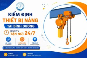 kiểm định thiết bị nâng Bình Dương